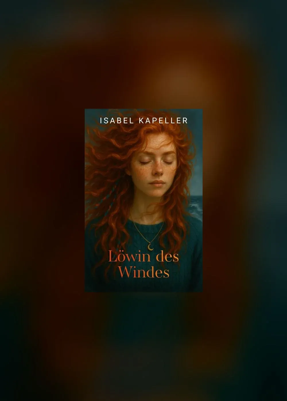 Buchcover „Löwin des Windes“ von Isabel Kapeller – Lesung im Greenvieh in Mieming, Tirol